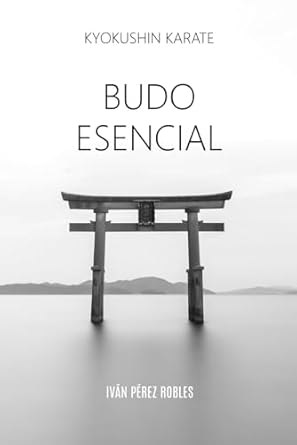Kyokushin Karate Budo Esencial