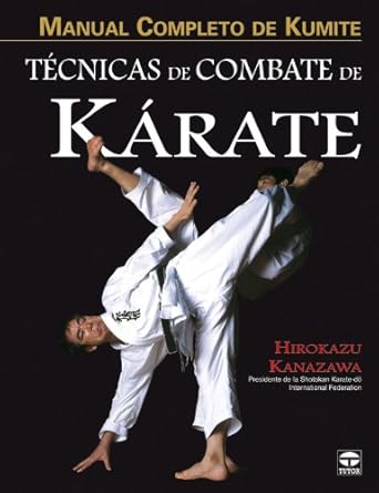 Manual Completo de Kumite Técnicas de Combate